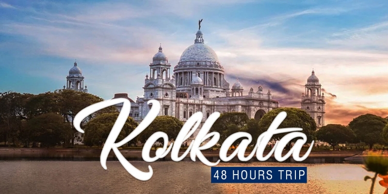 The Perfect Itinerary for a 2-Day Trip to Kolkata - The city of Joy